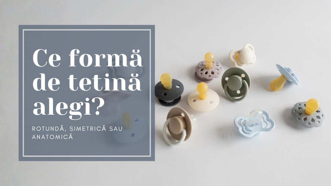 Cum sa alegi forma potrivita de suzeta?